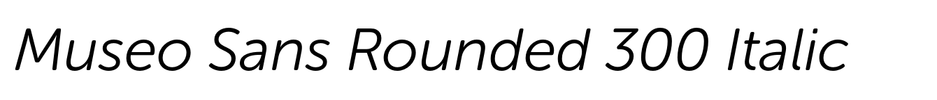 Museo Sans Rounded 300 Italic